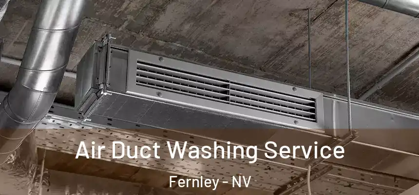 Air Duct Washing Service Fernley - NV