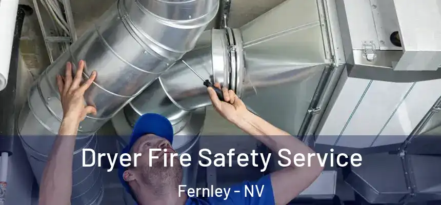Dryer Fire Safety Service Fernley - NV