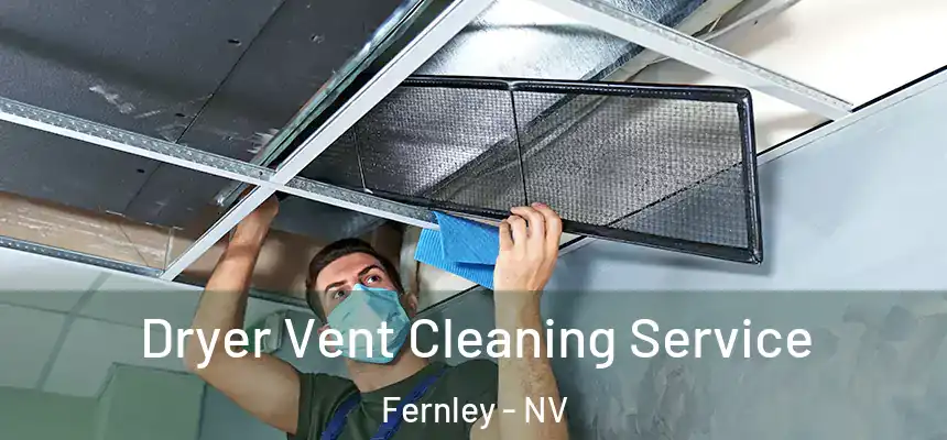 Dryer Vent Cleaning Service Fernley - NV