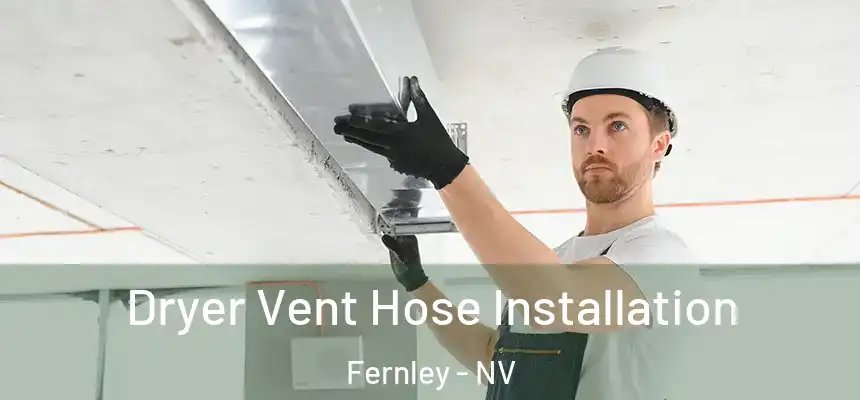  Dryer Vent Hose Installation Fernley - NV