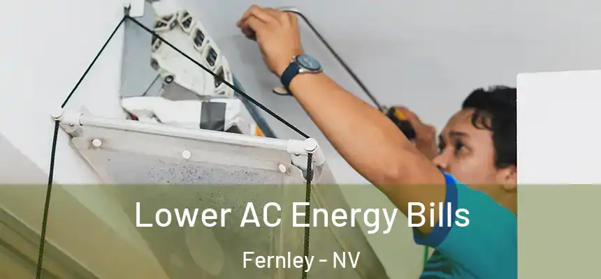 Lower AC Energy Bills Fernley - NV