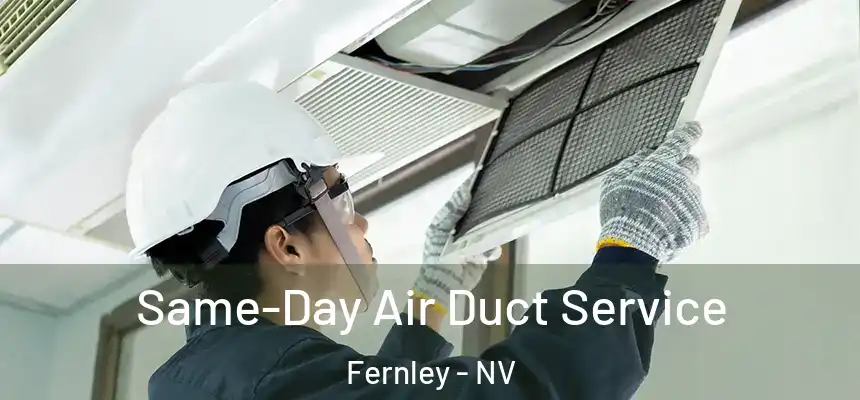 Same-Day Air Duct Service Fernley - NV