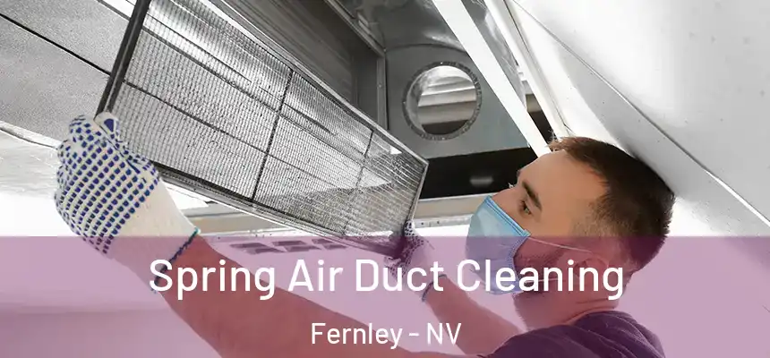 Spring Air Duct Cleaning Fernley - NV