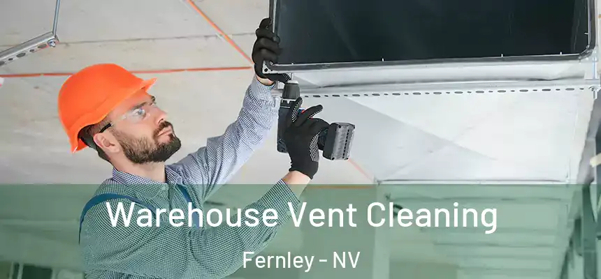  Warehouse Vent Cleaning Fernley - NV